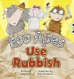 Bug Club Guided Fiction Reception Red A Eco Apes Use Rubbish - Greg Cook