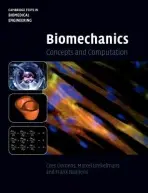 Biomechanics - Oomens, Cees (Technische Universiteit Eindhoven, The Netherlands) a Brekelmans, Marcel (Technische Universiteit Eindhoven, The Netherlands) a Baaijens, Frank (Technische Universiteit Eindhoven, The Netherlands)