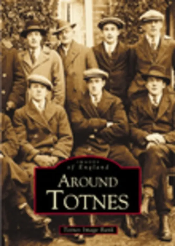 Around Totnes - Weeks, Barry