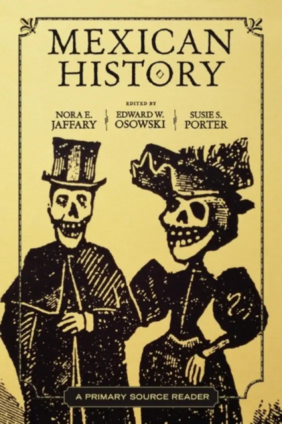 Mexican History - E. Jaffary, Nora
