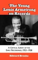 Young Louis Armstrong on Records - Brooks, Edward