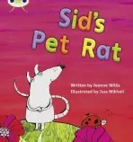 Bug Club Phonics - Phase 2 Unit 4: Sid's Pet Rat - Willis, Jeanne