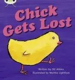 Bug Club Phonics - Phase 3 Unit 8: Chick Gets Lost - Atkins, Jill