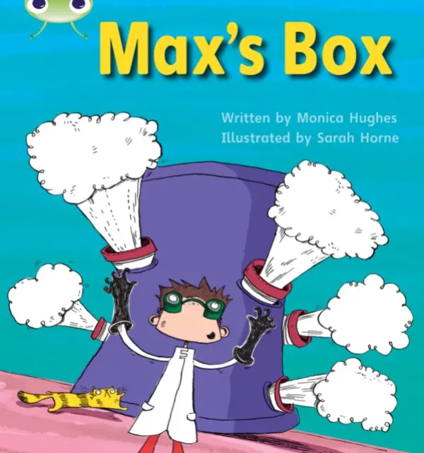 Bug Club Phonics - Phase 3 Unit 6: Max's Box - Monica Hughes