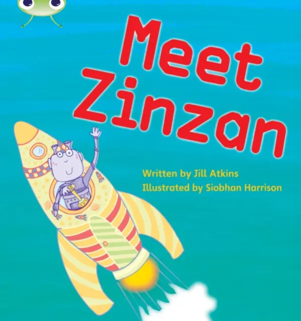 Bug Club Phonics - Phase 3 Unit 9: Meet Zinzan - Jill Atkins