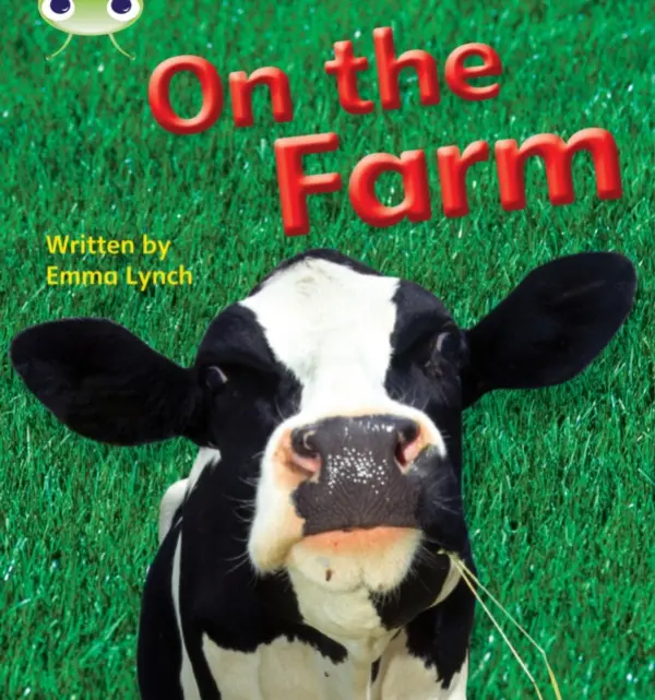 Bug Club Phonics - Phase 3 Unit 10: On the Farm - Emma Lynch