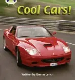 Bug Club Phonics - Phase 4 Unit 12: Cool Cars - Lynch, Emma