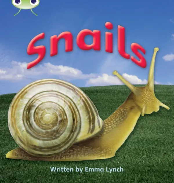 Bug Club Phonics - Phase 4 Unit 12: Snails - Emma Lynch