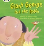Bug Club Phonics - Phase 5 Unit 25: Giant George and Robin - Willis Jeanne
