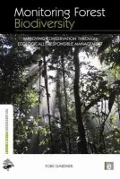 Monitoring Forest Biodiversity - Gardner, Toby