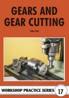 Gears and Gear Cutting - Law, Ivan