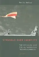 Struggle over Identity - Bekus, Nelly