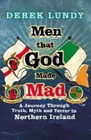 Men That God Made Mad - Lundy, Derek