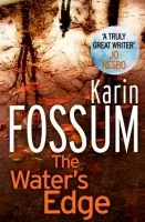 Water's Edge - Fossum, Karin