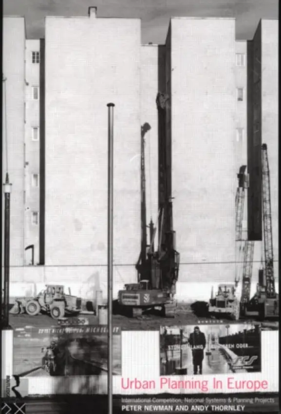 Urban Planning in Europe - Newman, Peter a Thornley, Andy