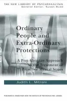 Ordinary People and Extra-ordinary Protections - Mitrani, Judith L.