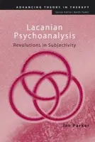 Lacanian Psychoanalysis - Parker, Ian (University of Manchester, UK)