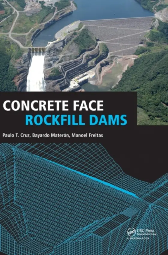 Concrete Face Rockfill Dams - Cruz, Paulo a Materon, Bayardo a Freitas Jr., Manoel