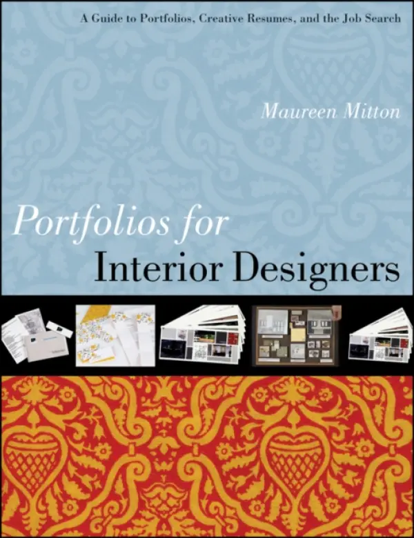 Portfolios for Interior Designers - Mitton, Maureen (University of Wisconsin-Stout, Menomonie, WI)