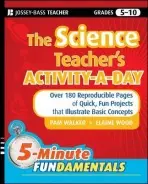 Science Teacher's Activity-A-Day, Grades 5-10 - Walker, Pam a Wood, Elaine