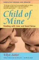 Child of Mine - Satter, Ellyn