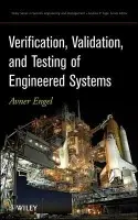 Verification, Validation, and Testing of Engineered Systems - Engel, Avner (Tel Aviv University)
