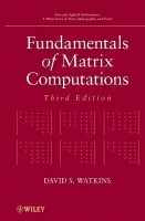 Fundamentals of Matrix Computations - Watkins, David S. (Washington State University)