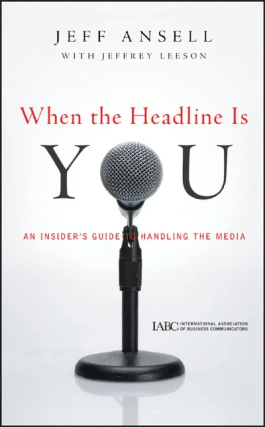When the Headline Is You - Ansell, Jeff