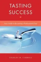 Tasting Success - Carroll, Charles (River Oaks Country Club, TX)