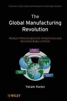 Global Manufacturing Revolution - Koren, Yoram