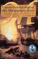 Mr Midshipman Easy - Marryat, Capt. Frederick