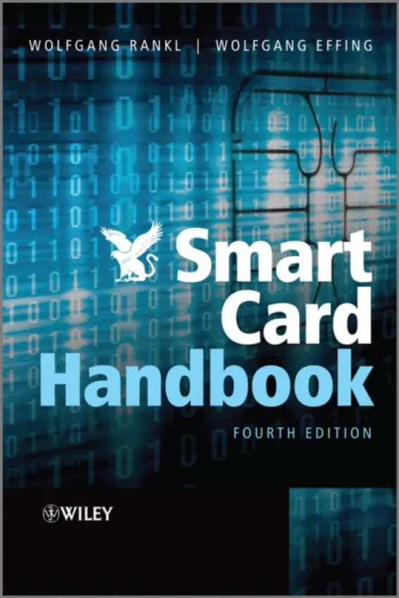 Smart Card Handbook - Rankl, Wolfgang (Giesecke  a  Devrient GmbH, Munich, Germany) a Effing, Wolfgang (Giesecke  a  Devrient GmbH)