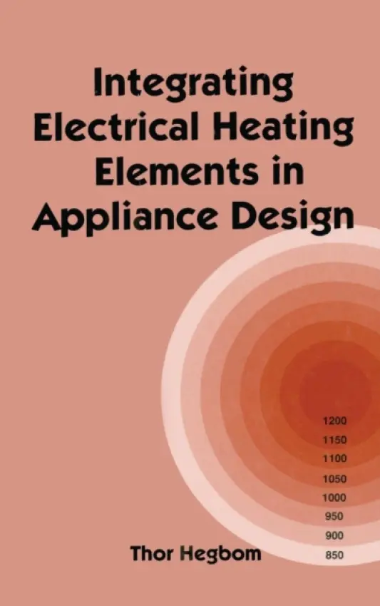 Integrating Electrical Heating Elements in Product Design - Hegbom, Thor