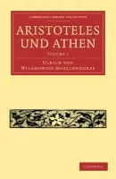 Aristoteles und Athen - Wilamowitz-Moellendorff, Ulrich von