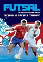 Futsal - Technique-Tactics-Training - Hermanns, Vic