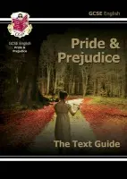 GCSE English Text Guide - Pride and Prejudice includes Online Edition & Quizzes - CGP Books