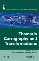 Thematic Cartography, Set - Cauvin, Colette (Louis Pasteur University of Strasbourg, France) a Escobar, Francisco (University of Alcala, Spain) a Serradj, Aziz (Louis Pasteur University of Strasbourg, France)