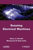 Rotating Electrical Machines - Le Doeuff, Rene (University of Nantes, France) a El Hadi Zaim, Mohamed (Polytech'Nantes, St Nazaire, France)