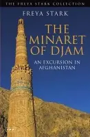 Minaret of Djam - Stark, Freya