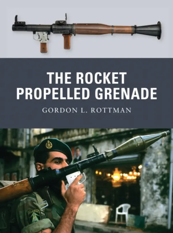 Rocket Propelled Grenade - Rottman, Gordon L.