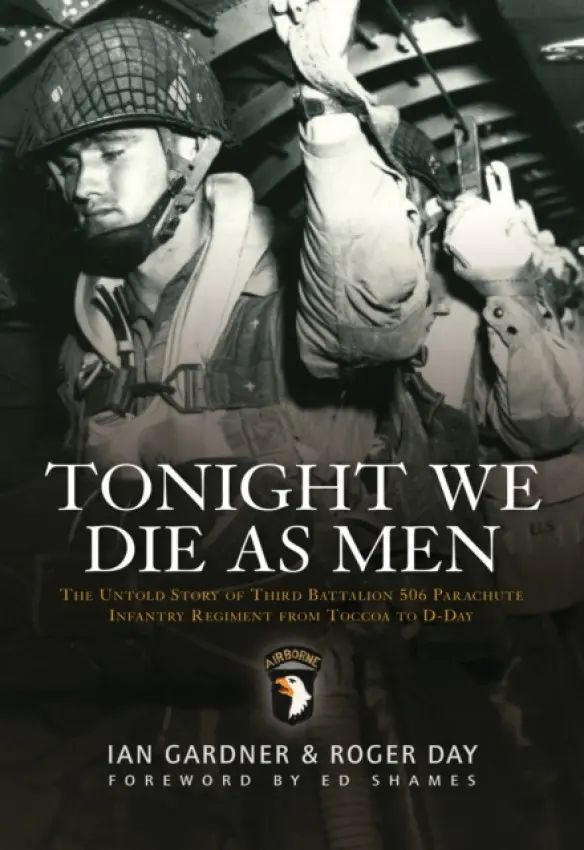 Tonight We Die As Men - Gardner, Ian a Day, Roger
