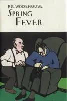 Spring Fever - Wodehouse, P.G.