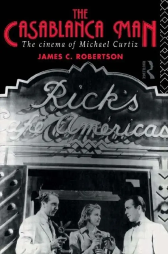 Casablanca Man - Robertson, James C a Robertson, James