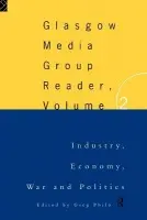 Glasgow Media Group Reader, Vol. II - Philo, Greg