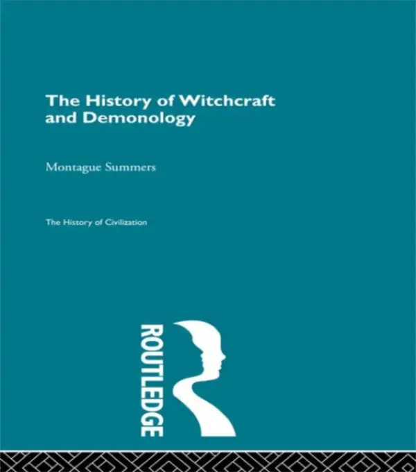 History of Witchcraft and Demonology - Summers, Montague