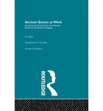 Ancient Greece at Work - Glotz, G.