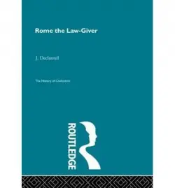 Rome the Law-Giver - Declareuil, J.