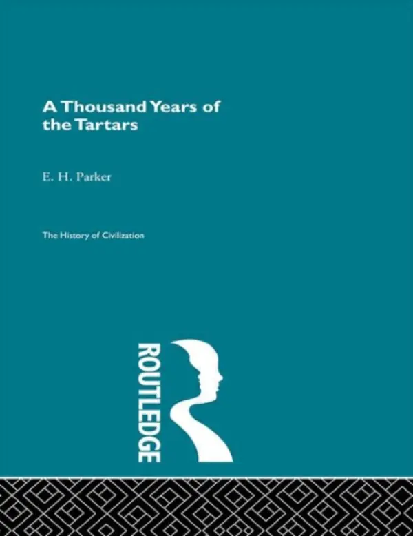 Thousand Years of the Tartars - Parker, E.H.