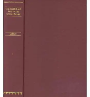 Gibbon's History of the Decline and Fall of the Roman Empire - Gibbon, Edward