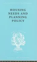 Housing Needs and Planning Policy - Cullingworth, J Barry a Cullingworth, J.B.